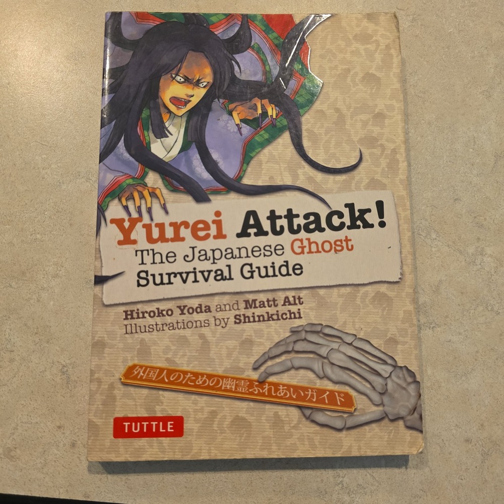 Yurei Attack The Japanese‎ Ghost Survival Guide Hiroko Yoda Matt Alt Tuttle Book